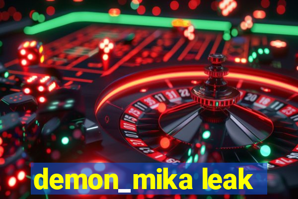 demon_mika leak